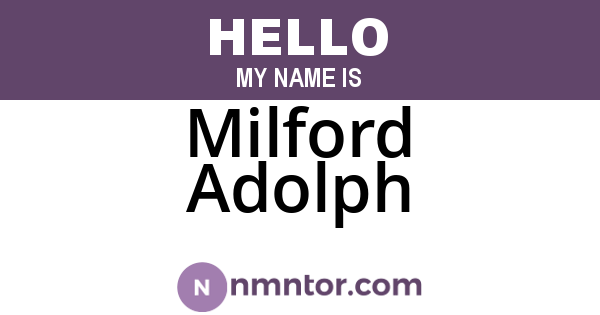 Milford Adolph