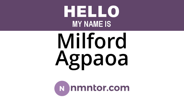 Milford Agpaoa