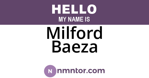 Milford Baeza