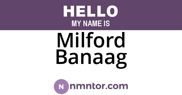 Milford Banaag