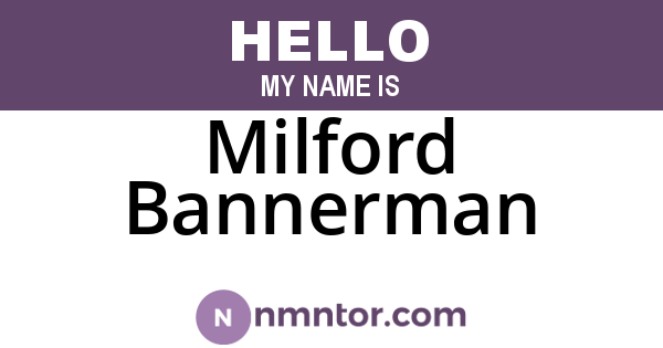 Milford Bannerman