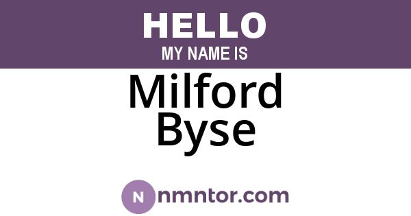 Milford Byse