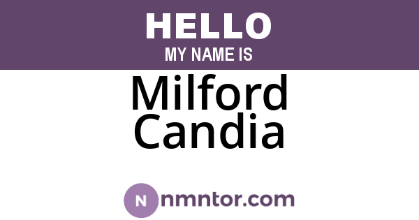 Milford Candia