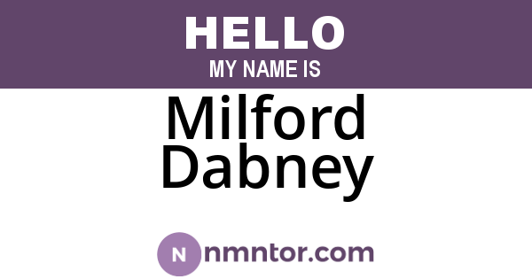 Milford Dabney