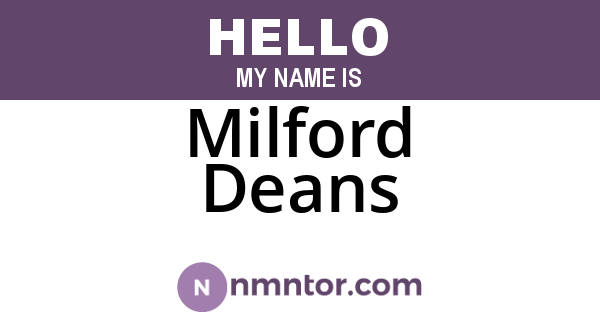 Milford Deans