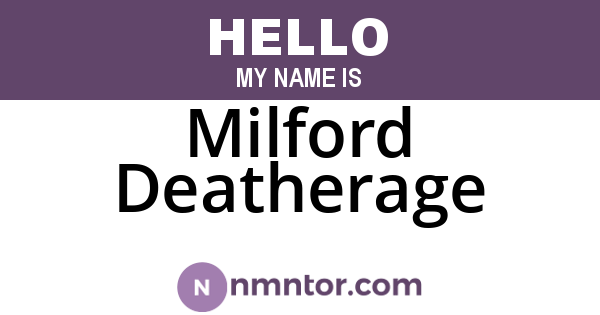 Milford Deatherage