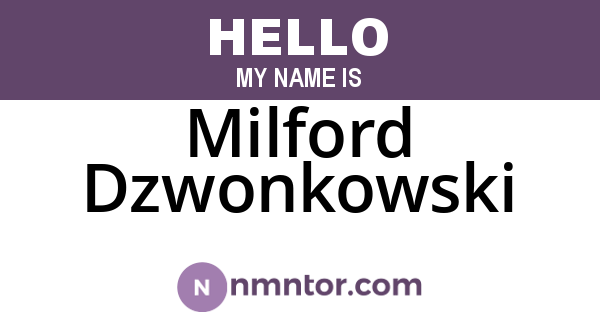 Milford Dzwonkowski