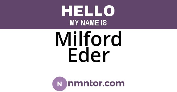 Milford Eder