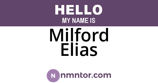 Milford Elias