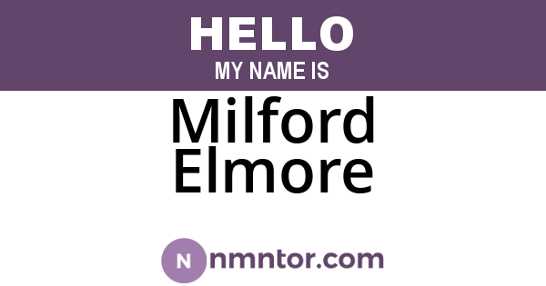 Milford Elmore