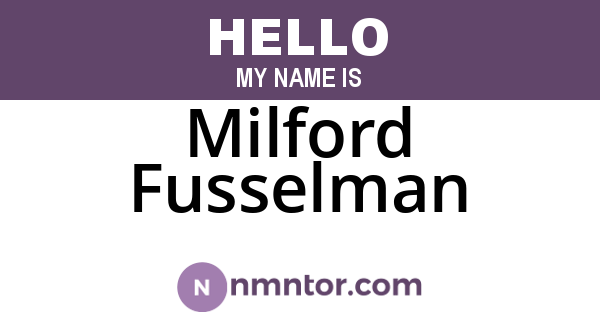 Milford Fusselman