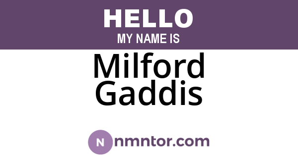 Milford Gaddis