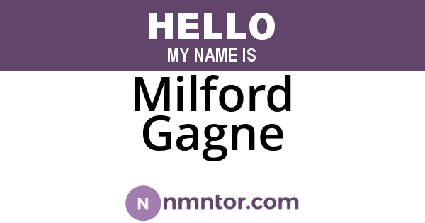Milford Gagne