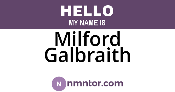 Milford Galbraith
