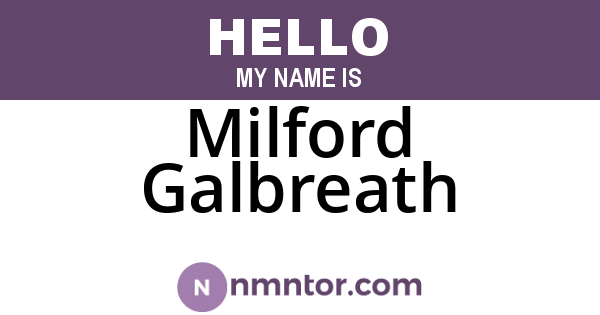 Milford Galbreath