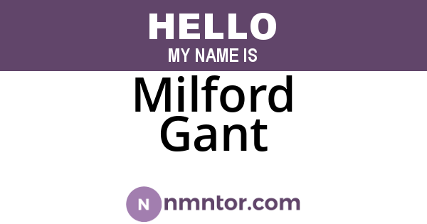 Milford Gant