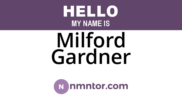 Milford Gardner