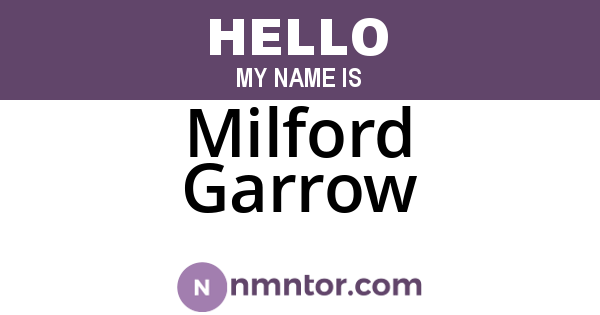 Milford Garrow