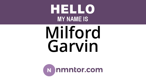 Milford Garvin