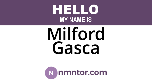 Milford Gasca