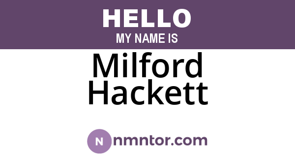 Milford Hackett