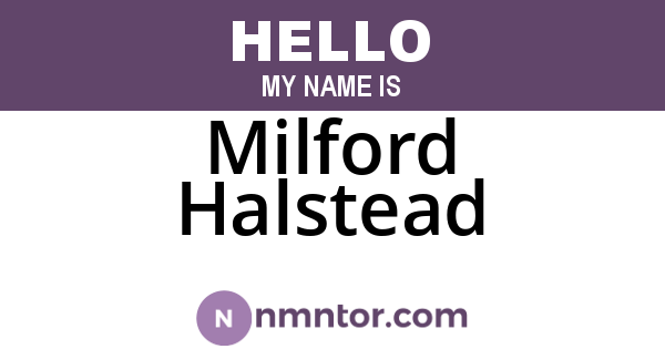 Milford Halstead