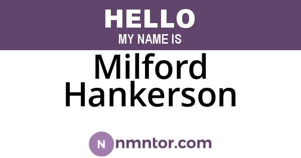 Milford Hankerson