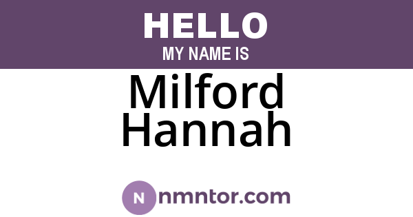 Milford Hannah