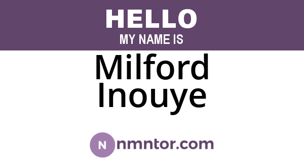 Milford Inouye