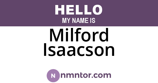 Milford Isaacson