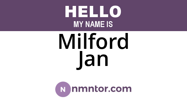 Milford Jan