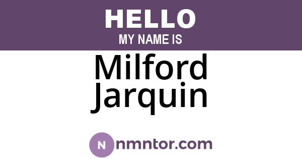 Milford Jarquin