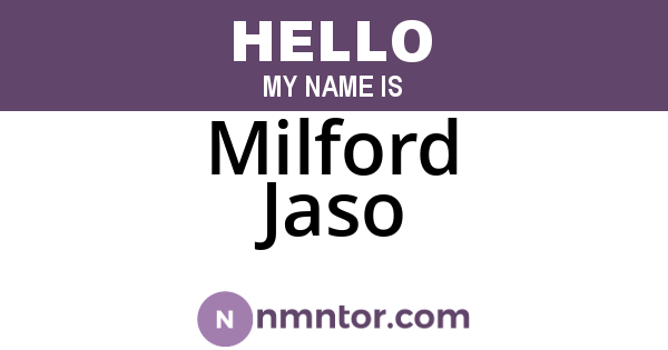 Milford Jaso