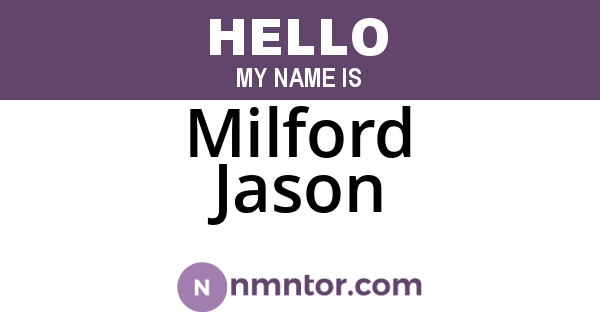 Milford Jason