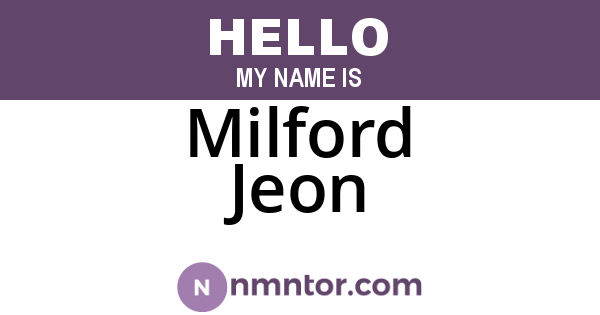 Milford Jeon