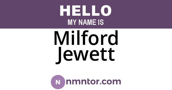 Milford Jewett