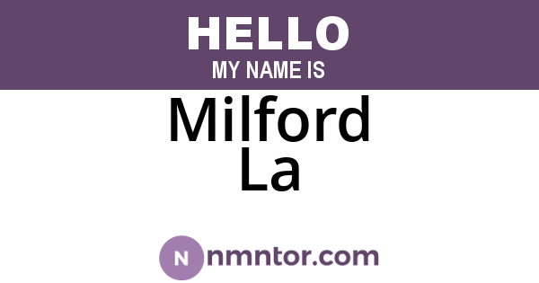 Milford La