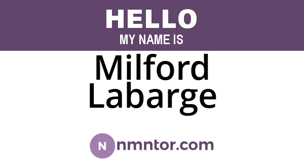 Milford Labarge
