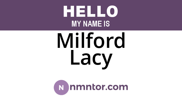 Milford Lacy