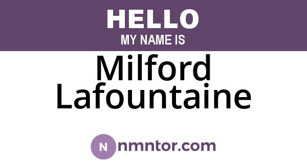 Milford Lafountaine