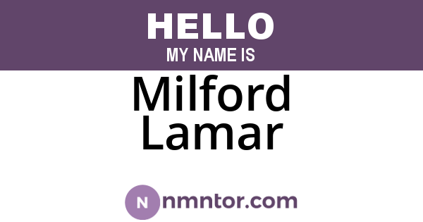Milford Lamar