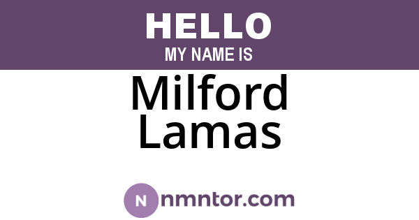 Milford Lamas