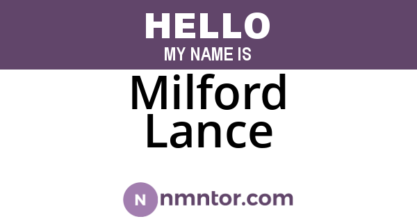 Milford Lance
