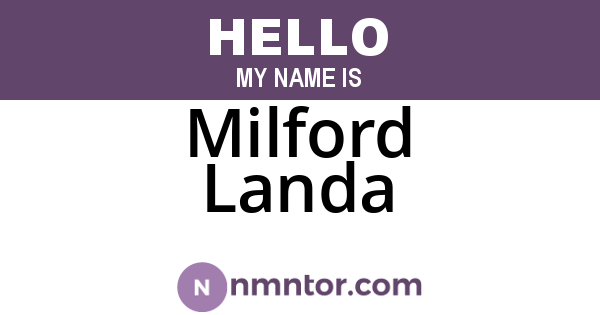 Milford Landa