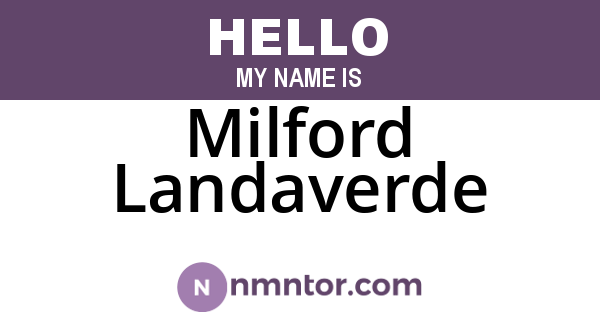 Milford Landaverde
