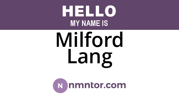 Milford Lang