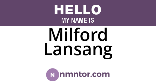 Milford Lansang