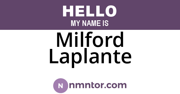 Milford Laplante