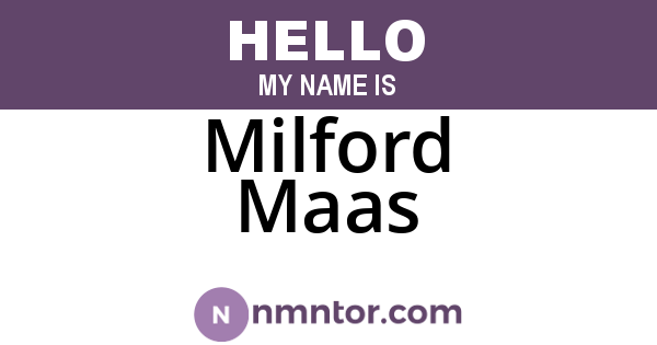 Milford Maas