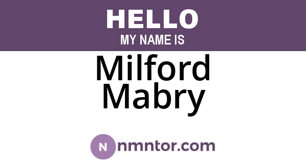 Milford Mabry